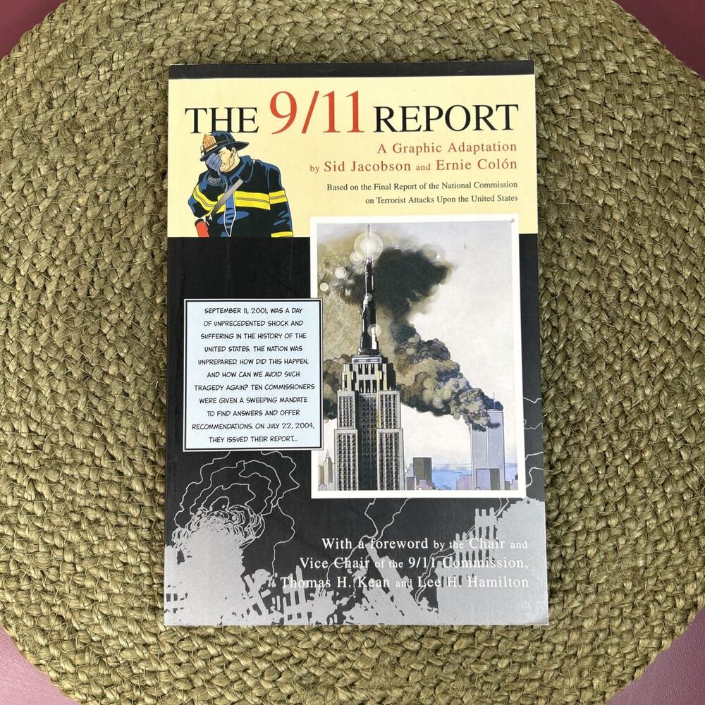 The 9/11 Report A Graphic Adaptation by Sid Jacobson Ernie Colón 2006